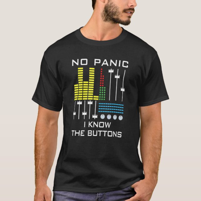 Keine Panik Ich Knenne Die Knopf Mixing Desk Sound T-Shirt (Front)