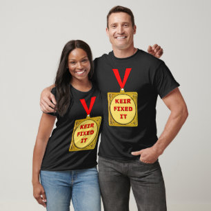 Keir Fixed It UK Politics Elections Keir Starmer  T-Shirt