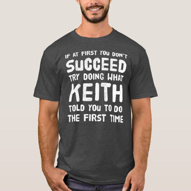 Keith Personalised Name Birthday Gift Funny T-Shirt (Front)