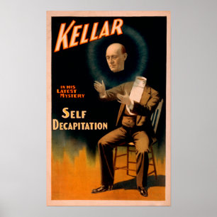 Kellar performing Self Decapitation Magic Poster
