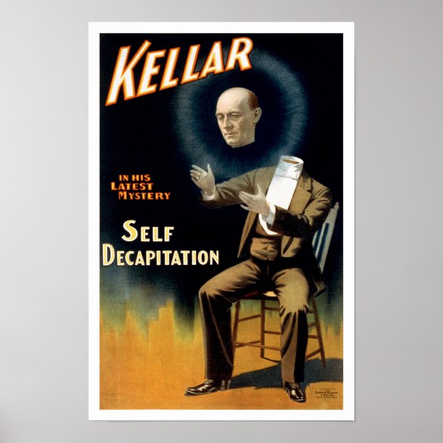 Kellar: Self Decaptiation, 1897. Vintage Magician Poster (Front)