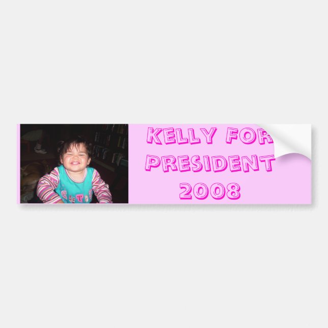Kelly, Kelly For President 2008 Bumper Sticker (Front)