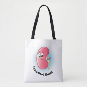 Kelly Kidney "Urine Good Hands" Tote Bag