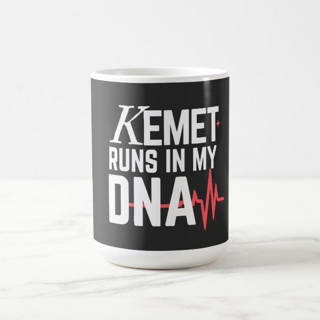 Kemet Runs in My DNA |  Coffee Mug (Center)