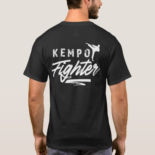 Kempo Fighter Karate Shaolin Kenpo Martial Arts 1 T-Shirt (Back)