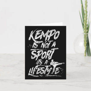 Kempo Is No Sport It Is A Lifestyle Kenpo Shaolin Card