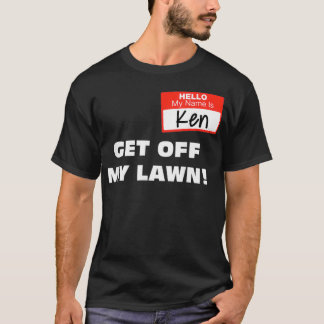 Ken Karen Halloween Costume Get Off My Lawn White  T-Shirt