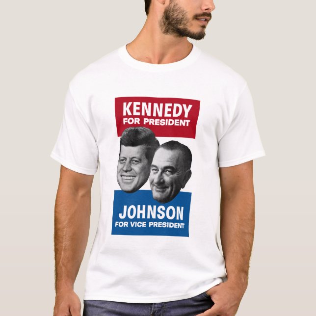 Kennedy And Johnson 1960 Election Poster T-Shirt (Front)