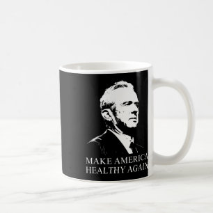 Kennedy Rfk Jr. Make America Healthy Again Maha Tr Coffee Mug