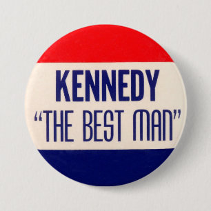 Kennedy "The Best Man" 7.5 Cm Round Badge