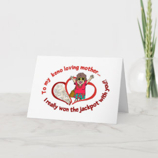 Keno cards: message to my Keno loving mother Card