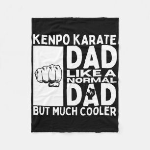 Kenpo Karate Dad Father Quote Funny American Kenpo Fleece Blanket