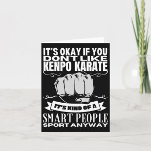 Kenpo Karate Is For Smart People Funny American Ke Card
