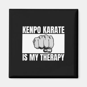 Kenpo Karate Is My Therapy Funny American Kenpo 2 Magnet