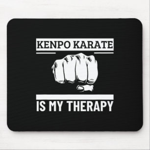 Kenpo Karate Is My Therapy Funny American Kenpo Mouse Pad