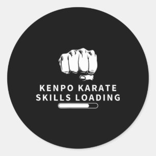 Kenpo Karate Skills Loading Funny American Kenpo 1 Classic Round Sticker