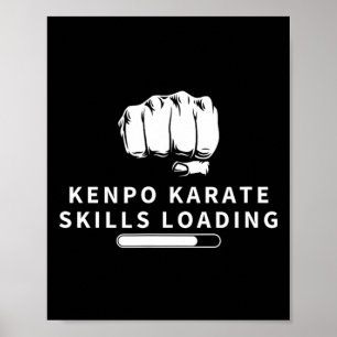 Kenpo Karate Skills Loading Funny American Kenpo 1 Poster