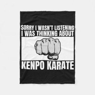 Kenpo Karate Sorry I Wasn't Listening Funny Americ Fleece Blanket