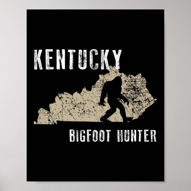 Kentucky Bigfoot Hunter  Poster (Front)