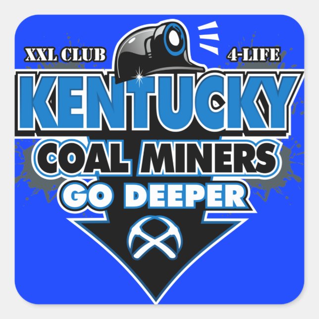 KENTUCKY COAL MINERS GO DEEPER SQUARE STICKER (Front)