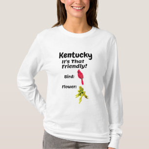 Kentucky It's That Friendly T-Shirt