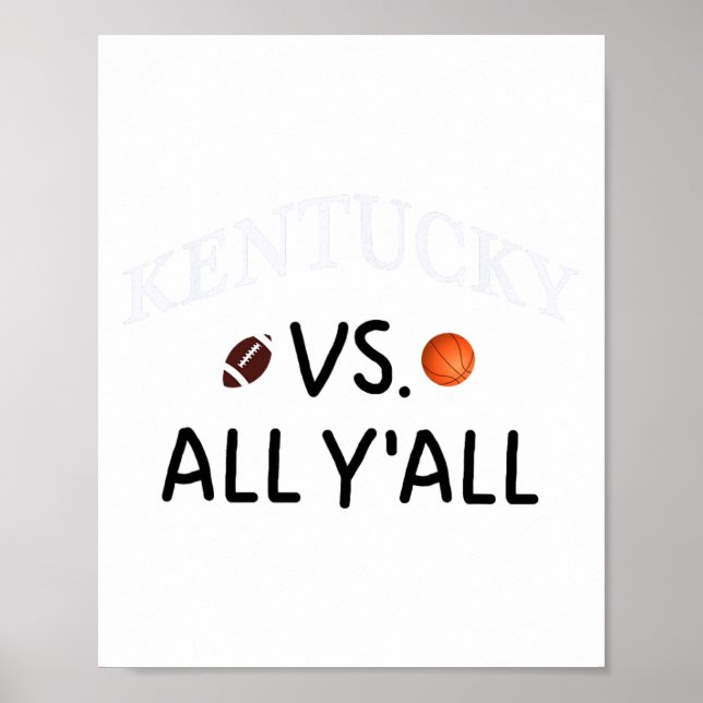 Kentucky Vs. All Y'all Footll Sketll  Poster (Front)