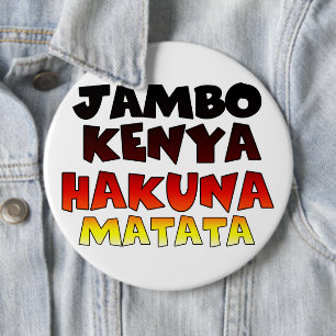 Kenya Hakuna Matata 6 Cm Round Badge