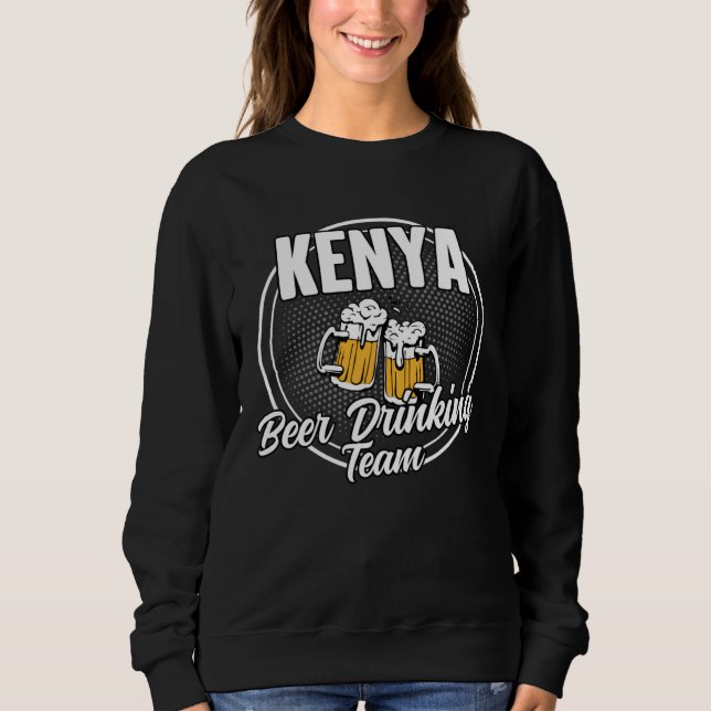 Kenya Squad Ale  Kenyan Beer Drinking Team Sweatshirt (Front)