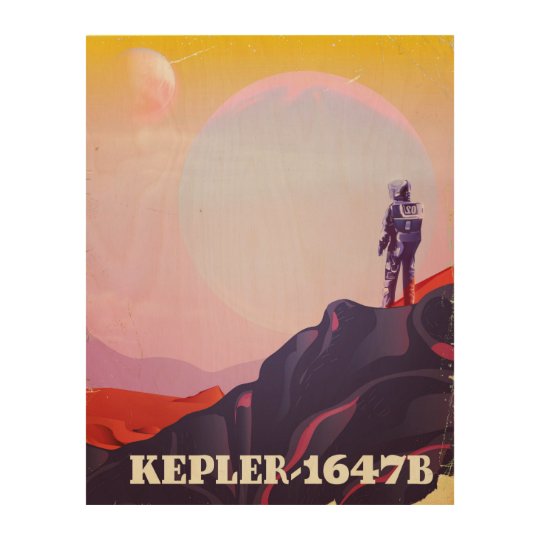 Kepler - 1647B travel poster