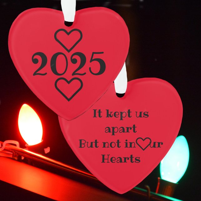 Kept Apart but Not in Our Hearts Customisable Ornament (Creator Uploaded)