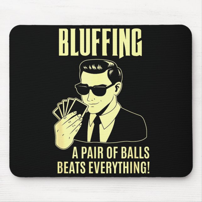 Ker Player Texas Hold'em Night - Bluffing Funny Ke Mouse Pad (Front)