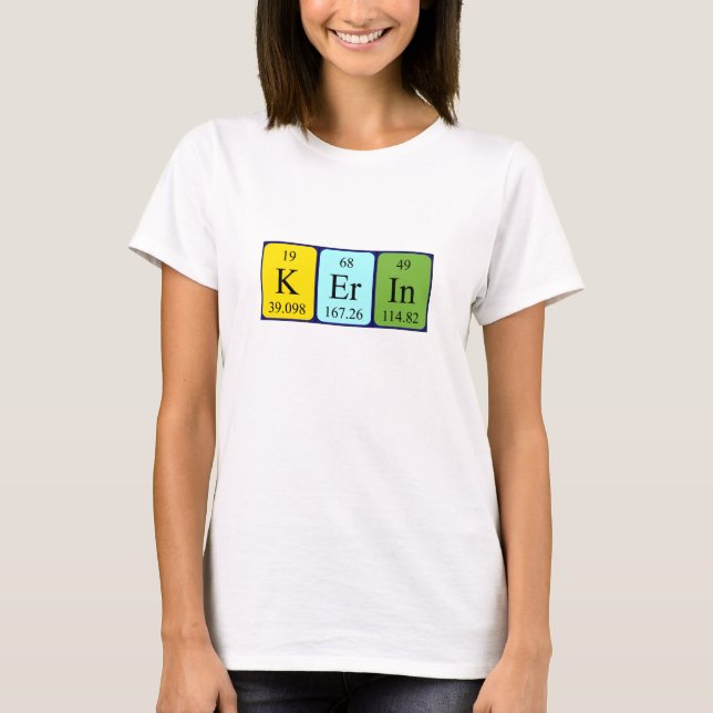 Kerin periodic table name shirt (Front)