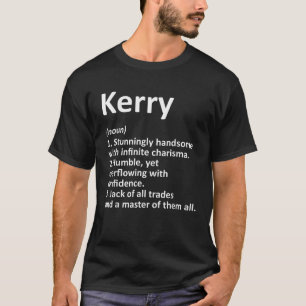 KERRY Definition Personalised Name Funny Birthday T-Shirt