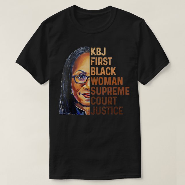 Ketanji Brown Jackson 1st Supreme Court Justice Bl T-Shirt (Design Front)