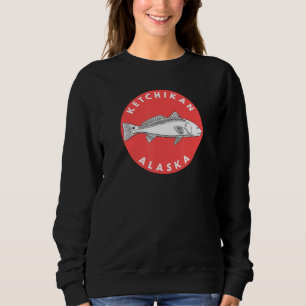 Ketchikan Alaska Fishing Sweatshirt