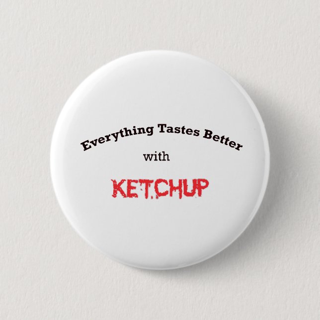 ketchup 6 cm round badge (Front)