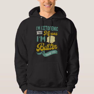 Keto Diet Butter Ketogenic Low Carb Dietitian Keto Hoodie
