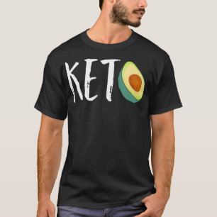 Keto Diet Low b High Fat Avocado Funny Gift T T-Shirt