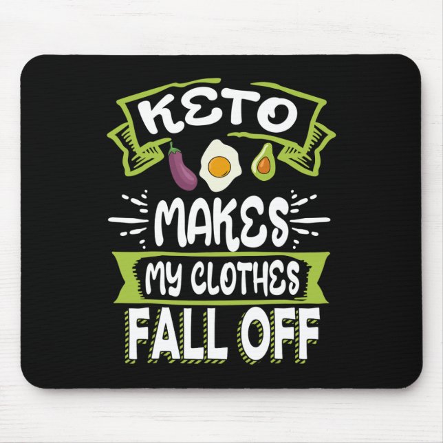 Keto Diet Low-Carb Ketogenic Ketosis Clothes Fall  Mouse Pad (Front)