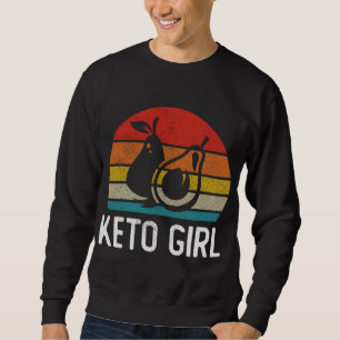 Keto Girl, Funny Ketogenic Diet Avocado Fruit Love Sweatshirt