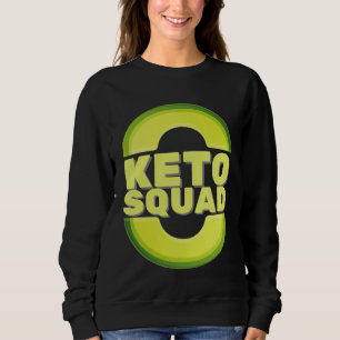 Keto Low Carb Diet And Ketogenic Dieters Avocado Sweatshirt