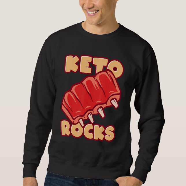 Keto Rocks Grilled Spare Ribs Sweatshirt (Front)