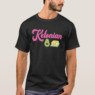 Ketonian Keto Ketogenic High Fats Diet Avocado But T-Shirt
