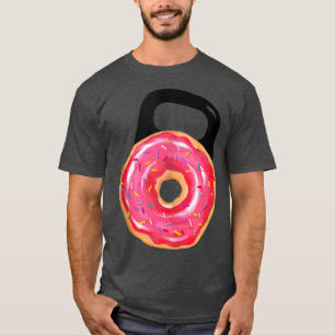 Kettlebell Doughnut Doughnut Lifting Workout Gym F T-Shirt