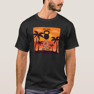 Kettlebell Doughnut Workout For Men Women Fitness T-Shirt