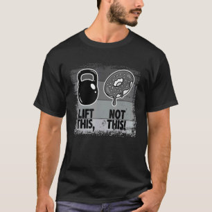Kettlebell Doughnut Workout For Men Women Fitness T-Shirt