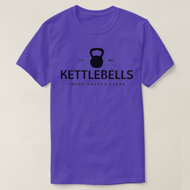 Kettlebell Swing Snatch Clean  T-Shirt (Design Front)