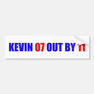 Kevin 07 out by 11 Bumper Sticker