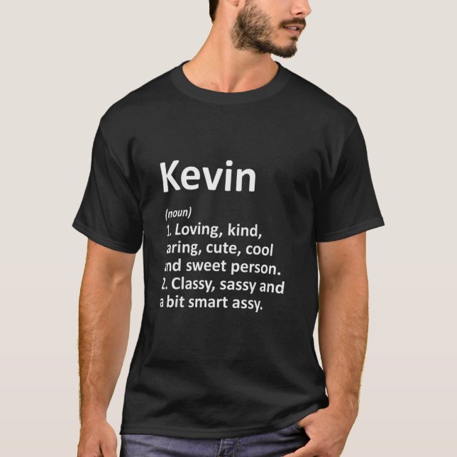 KEVIN Definition Personalised Name Funny Birthday T-Shirt (Front)