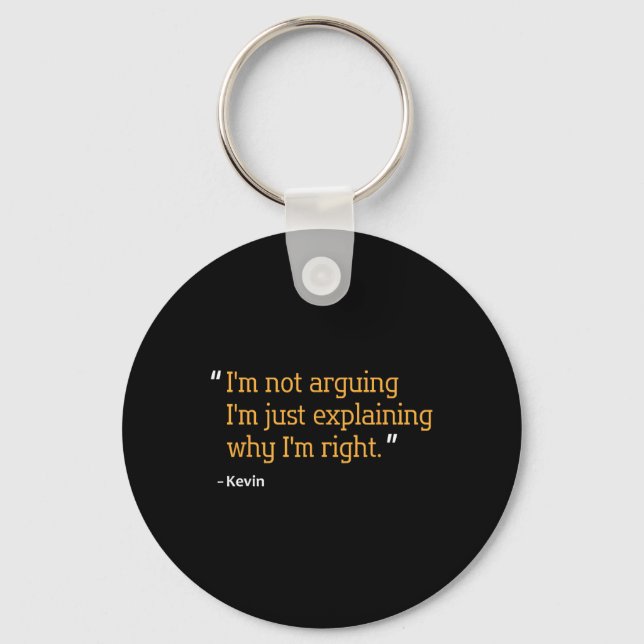 Kevin Gift Quote Funny Birthday Personalised Name  Key Ring (Front)